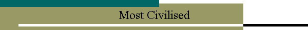 Most Civilised