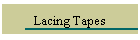 Lacing Tapes